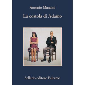 La costola di Adamo (Il vicequestore Rocco Schiavone Vol. 947)