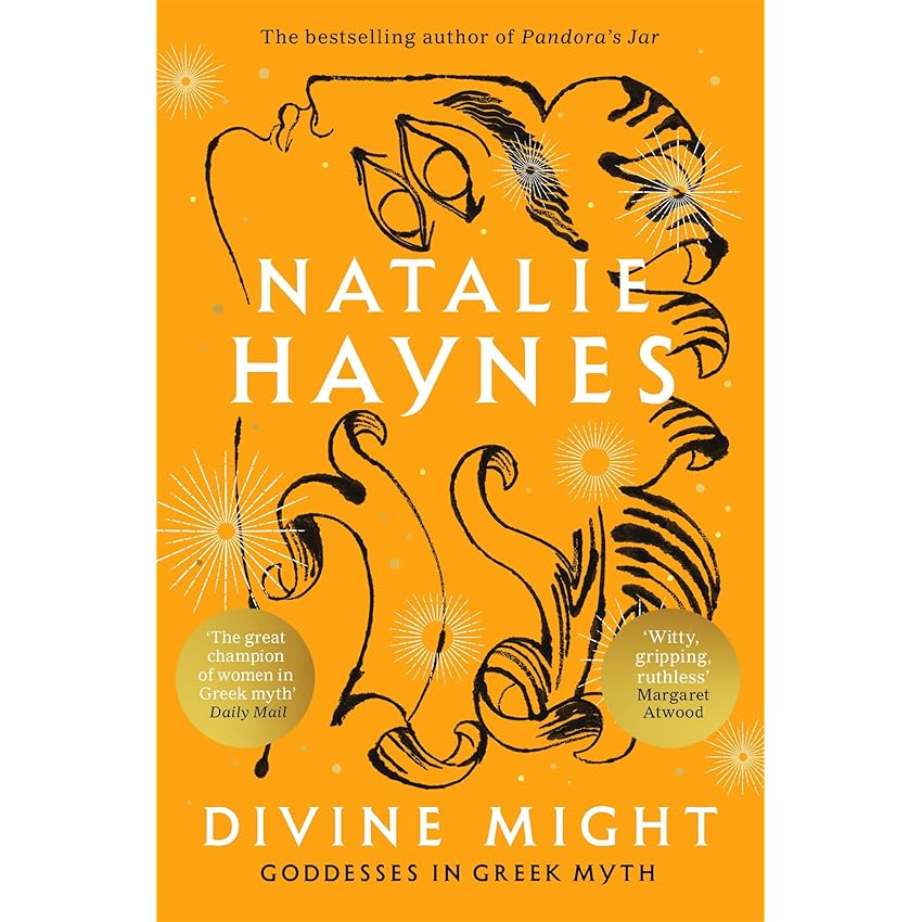 Divine Might: Goddesses in Greek Myth (English Edition)