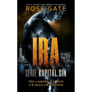 IRA: tra l'amore e l'odio c'è solo un peccato (Kapital Sin Vol. 1)