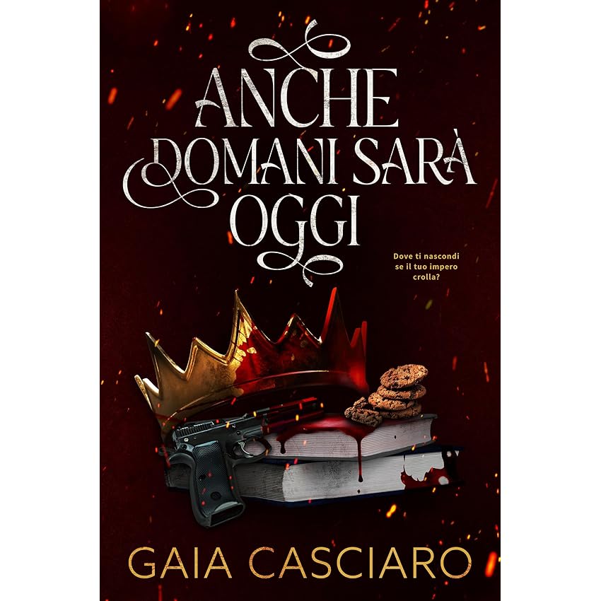 Anche domani sarà oggi