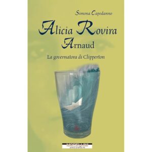 Alicia Rovira Arnaud: La governatora di Clipperton (Femminile singolare)