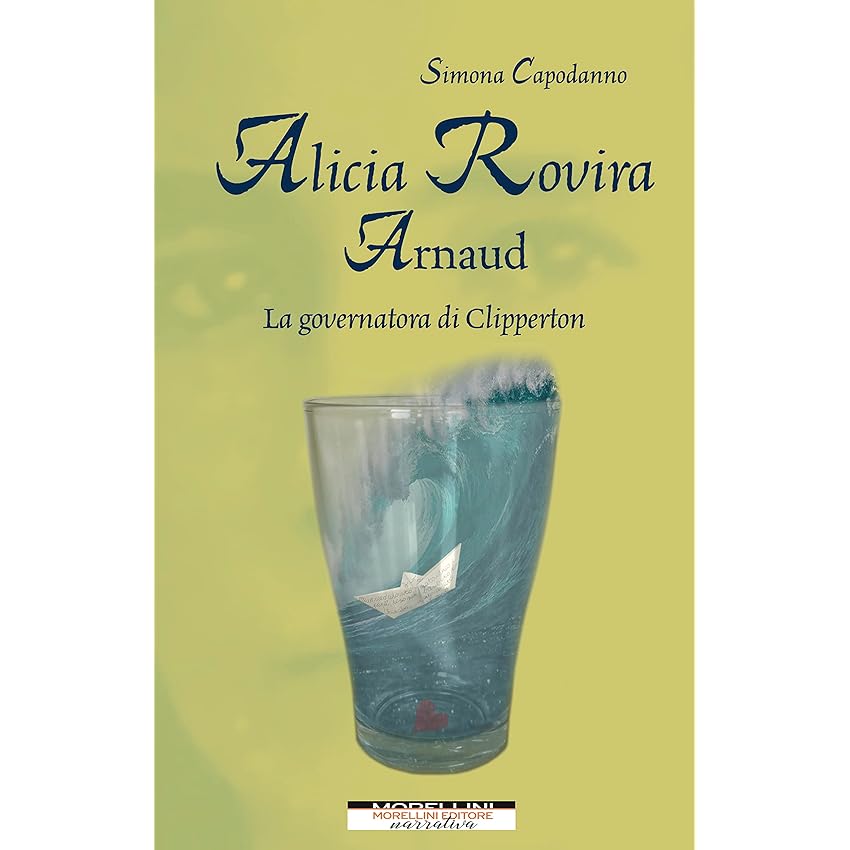 Alicia Rovira Arnaud: La governatora di Clipperton (Femminile singolare)