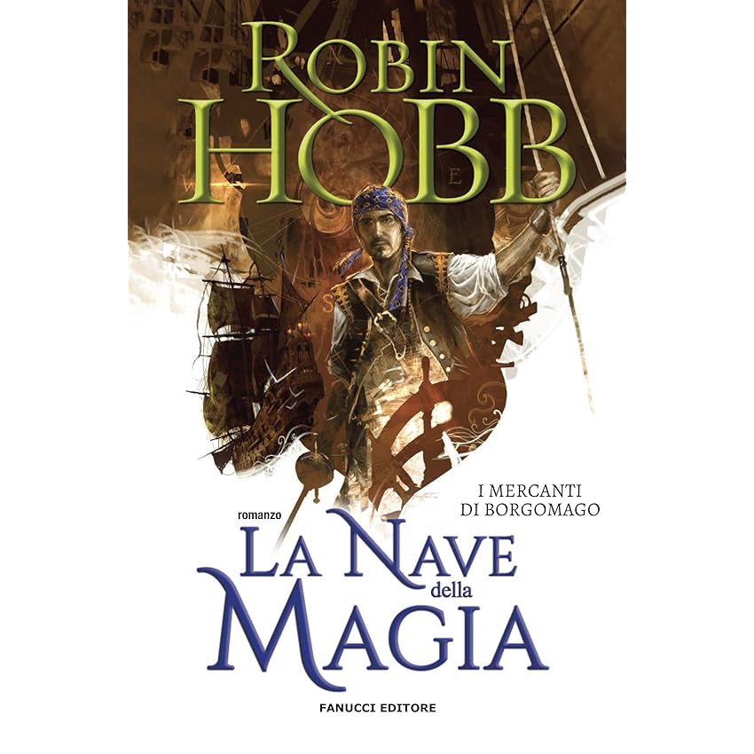 La nave della magia – I mercanti di Borgomago #1