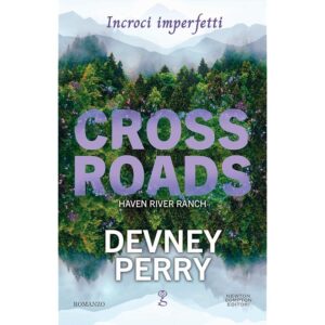 Crossroads. Incroci imperfetti