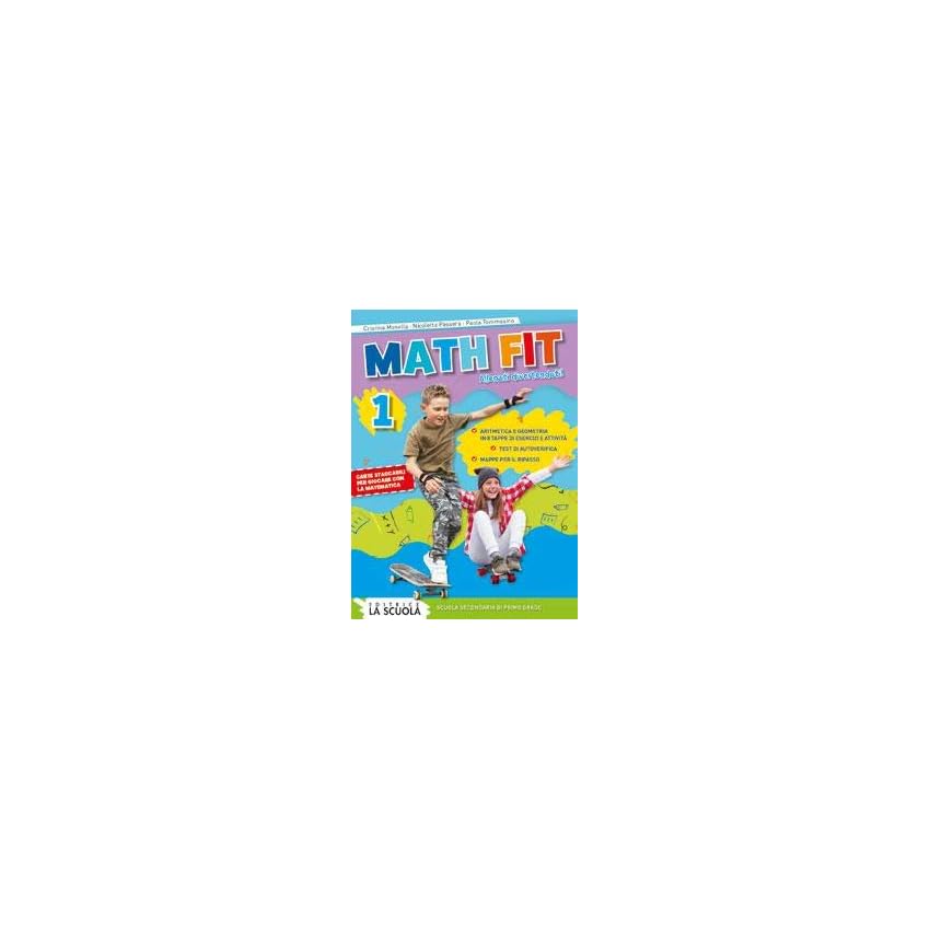 Math fit. Allenati divertendoti! Per la Scuola media (Vol. 1)