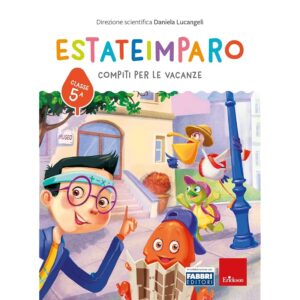 Estateimparo. Compiti per le vacanze. Classe 5ª: Vol. 5