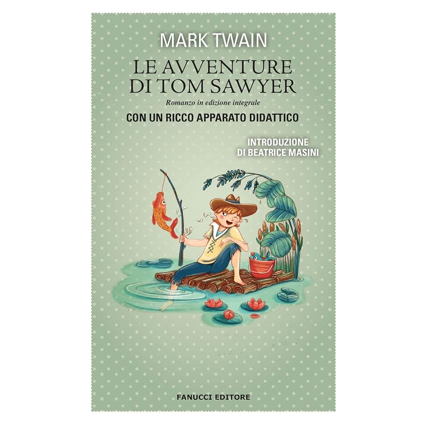 Le avventure di Tom Sawyer. Ediz. integrale