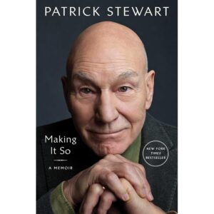Making It So: A Memoir
